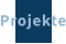 Projekte