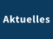 Aktuelles